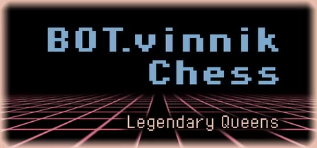 BOT.vinnik Chess: Legendary Queens游戏logo