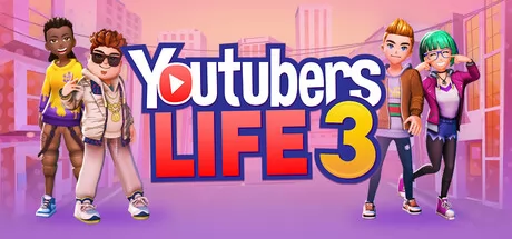 自媒体生活模拟游戏《Youtubers Life 3》登陆Steam平台