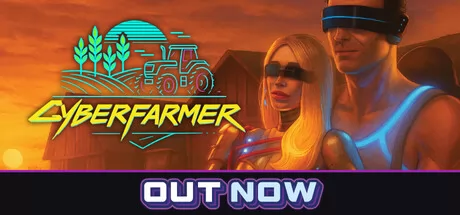 《Cyber Farmer》2月26日正式上线Steam平台