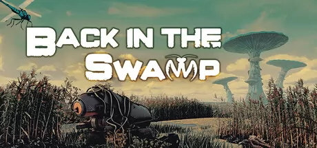 沉浸式第一人称点击探索游戏《Back in the Swamp》3月4日正式上线