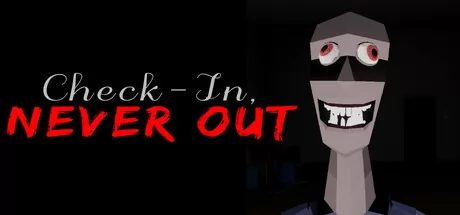 第一人称心理恐怖游戏《Check-In, Never Out》3月17日在Steam正式发售