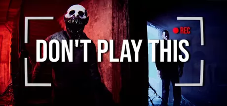 第一人称心理恐怖游戏《Don't Play This》正式上线