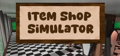 模拟经营物品商店游戏《Item Shop Simulator》于6月23日在Steam平台正式发布