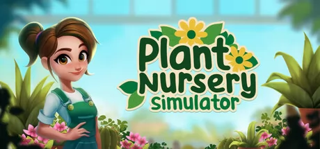 植物苗圃模拟经营游戏《Plant Nursery Simulator》6月23日正式上线