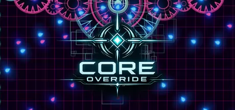 《Core Override》7月9日正式发售 现已开放下载